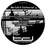 We Call It Techno Vol 4
