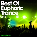 Best Of Euphoric Trance Vol 3