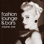 Fashion Lounge & Bars Vol 1