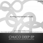 Chuco Deep EP