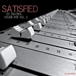 Satisfied Vol 1 25 Tracks House Mix