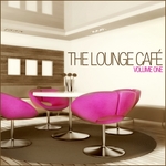 The Lounge Cafe Vol 1