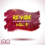 Re:vibe - Tech House Collection Vol 9