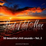 Best Of Del Mar Vol 2 - 50 Beautiful Chill Sounds - Selected By DJ Maretimo