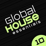 Global House Essentials Vol 10