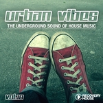 Urban Vibes The Underground Sound Of House Music Vol 18