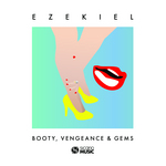 Booty, Vengeance & Gems EP
