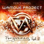 Fierce Angel presents Wamdue Project - Forgiveness Vol 2