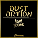 Dust Ortion
