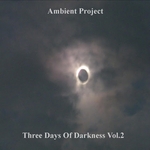 Three Days Of Darkness Vol 2