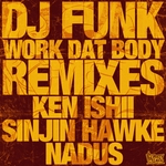 Work Dat Body (Remixes)