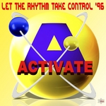 Let The Rhythm Take Control 96: Special Maxi Edition