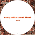 Coquette & That Vol 1