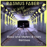 We Laugh We Dance We Cry: Blaxx/Menini & Viani Remixes