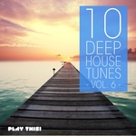10 Deep House Tunes Vol 6
