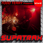 Todd Terry presents Supatrax Volume 2
