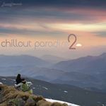 Chillout Paradise Vol 2 (Highlander Calm Music)