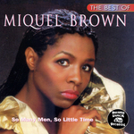 The Best Of Miquel Brown
