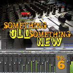 Something Old Something New Vol  6