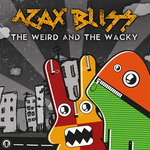 The Weird & The Wacky