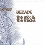Decade: The Mix & The Tracks
