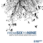 Fromsixtonine Issue 10 Deep & Tech House Selection
