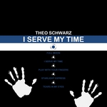I Serve My Time