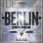 Berlin Underground Vol 1