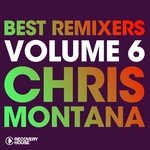 Best Remixers Vol 6: Chris Montana