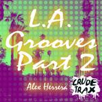 LA Grooves Part 2