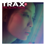 Trax 7 - The Slow Wave