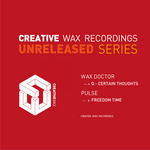 Creative Wax Unreleased Series