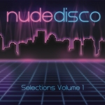 Nude Disco Selections Vol 1