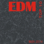 Edm Top 10 Ibiza 2014