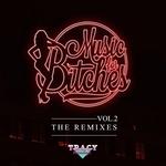 Music For Bitches Vol 2: The Remixes