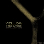 Yellow Messages Special Edition