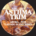 Asthma Trim (Aroma Nice Remix)