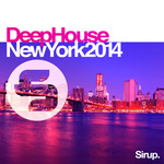 Sirup Deep House New York 2014