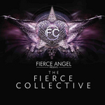 Fierce Angel Presents The Fierce Collective