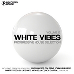 White Vibes - Progressive House Selection Vol 12