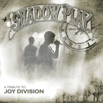 A Tribute To Joy Division: Shadowplay