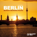 Berlin Monday Morning Hours Vol 9