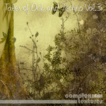 Tales Of Dub & Techno Vol 3