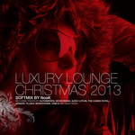 Luxury Lounge Christmas 2013