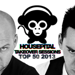 Housepital Takeover Sessions Top 50 2013