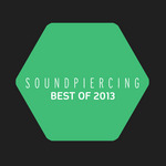 Soundpiercing: Best Of 2013