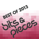 Bits & Pieces - Best Of 2013