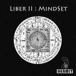 Liber II: Mindset