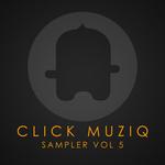 Click Muziq Sampler Vol 5
