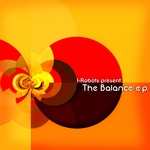 I-Robots Present/The Balance EP